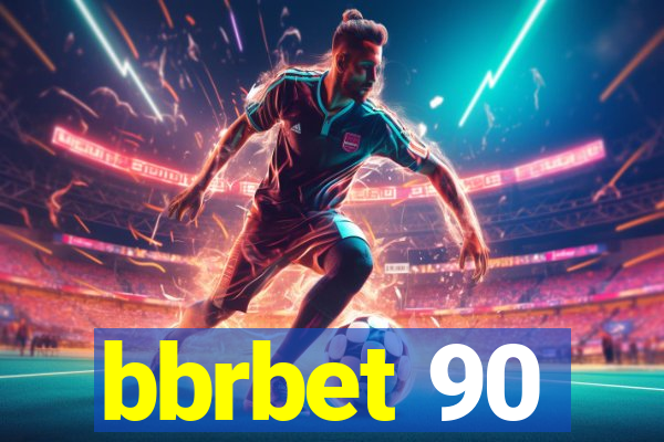 bbrbet 90